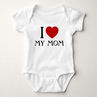 I love my Mom | Kids & Baby T-Shirts