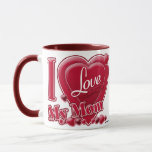 I Love My Mom red - heart Mug<br><div class="desc">I Love My Mom red - heart</div>