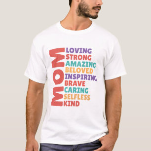 I Love My Mom T-Shirt