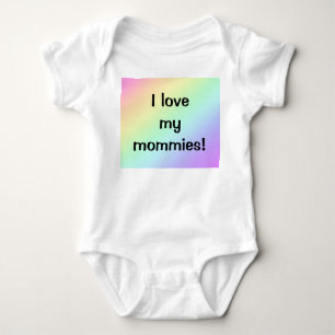I Love My Mommies Rainbow Baby Bodysuit