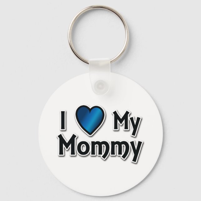 I Love My Mommy Keychain (Front)