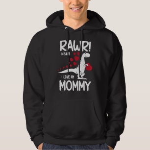 I Love My Mommy Kids Cute Mothers Day Dinosaur Wit Hoodie