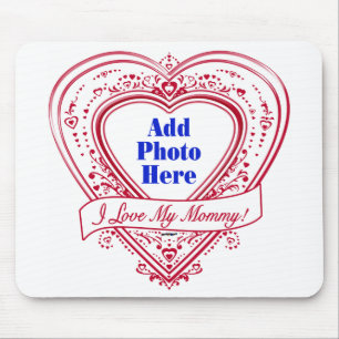 I Love My Mommy! Photo Red Hearts Mouse Pad