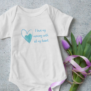 I Love My Mommy With All My Heart - Blue Baby Bodysuit