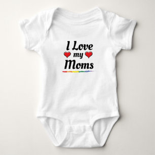 I Love my Moms with Pride Baby Bodysuit