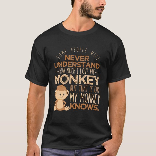 I Love My Monkey Animal Monkey T-Shirt (Front)