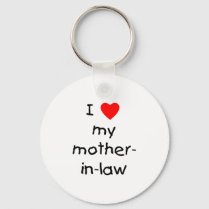 I love my mother-in-law keychain