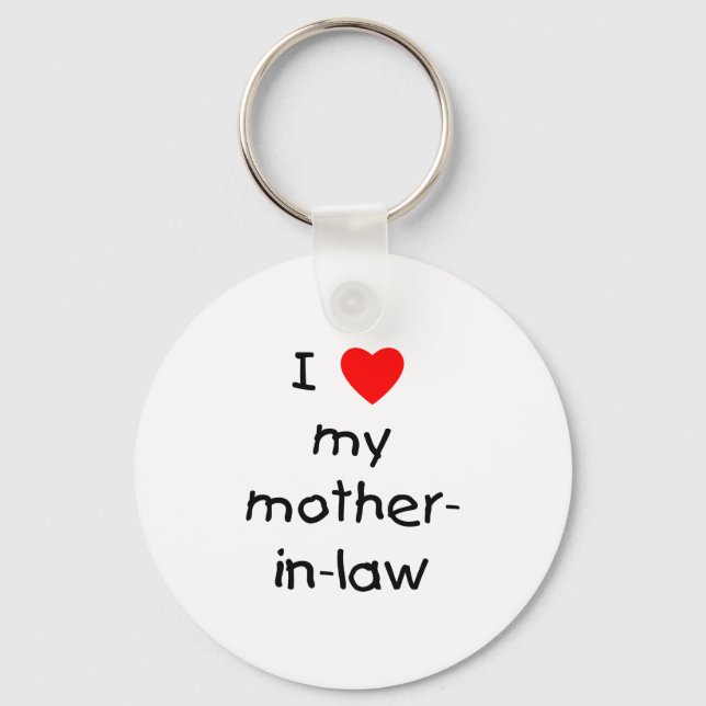 I love my mother-in-law keychain (Front)