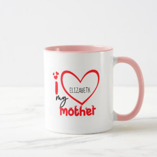 I Love My Mother Photo Gift Classic Mug, 11 oz  Co Mug