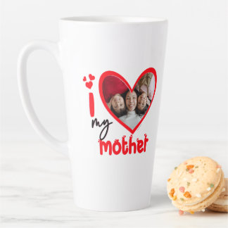 I Love My Mother Photo Gift Latte Mug