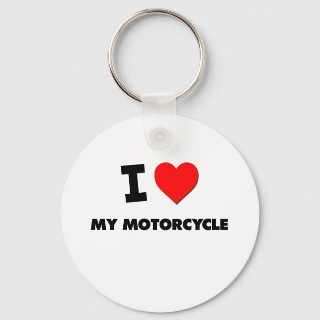 I Love My Motorcycle Keychain (Front)