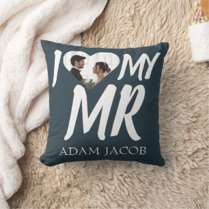 I LOVE MY MR, COUPLE PHOTO CUSTOMIZE THROW PILLOW