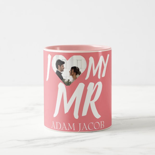 I LOVE MY MR, COUPLE PHOTO CUSTOMIZE Two-Tone COFFEE MUG (Center)