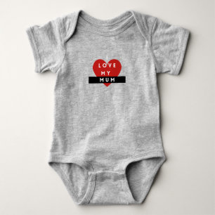 I Love My Mum Baby Bodysuit