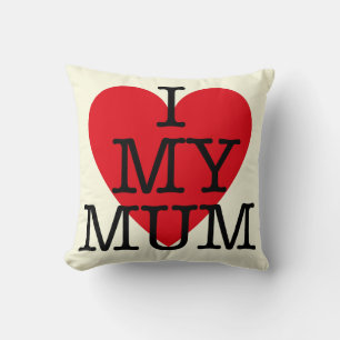 I Love My Mum Mothers Day Red Heart Design Throw Pillow