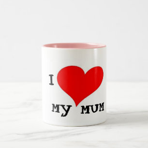 I LOVE MY MUM Two-Tone COFFEE MUG