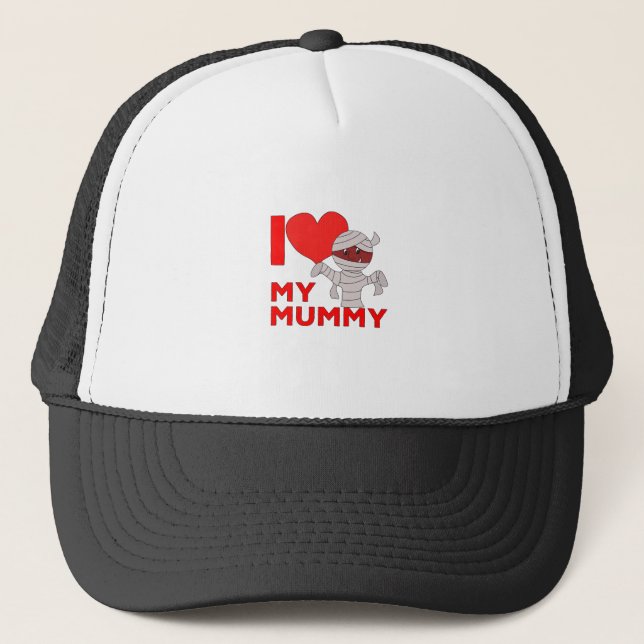 I Love My Mummy Trucker Hat (Front)