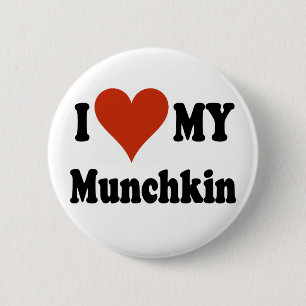 I Love My Munchkin Merchandise 2 Inch Round Button