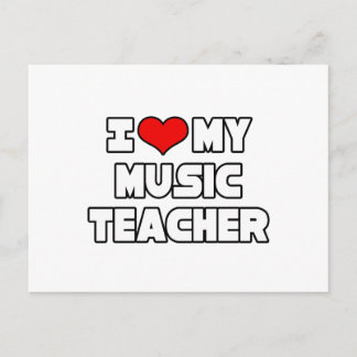 I Love My Music Teacher Postcard