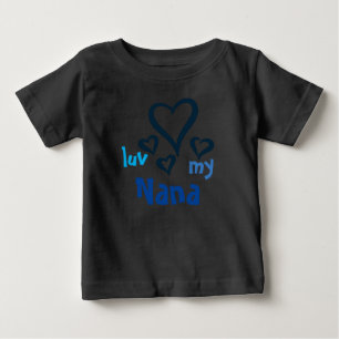 I Love My Nana Baby T-shirt