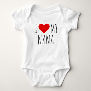 I LOVE MY NANA BODYSUIT I HEART MY NANA GIFT