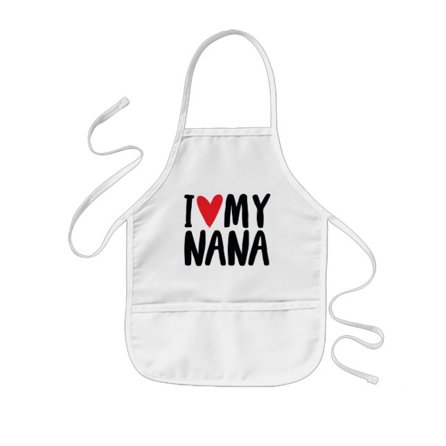I Love My Nana Hand Drawn I Love My Grandma Design Kids Apron (Front)