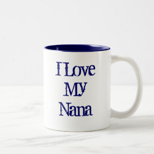 I Love My Nana Two-Tone Coffee Mug