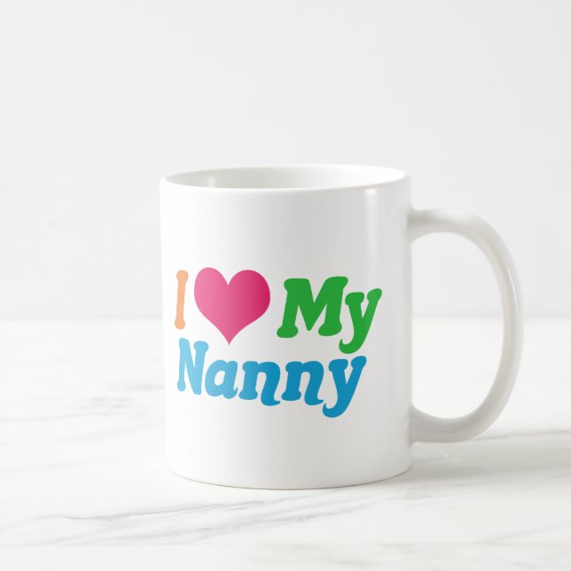 I Love My Nanny Coffee Mug (Right)
