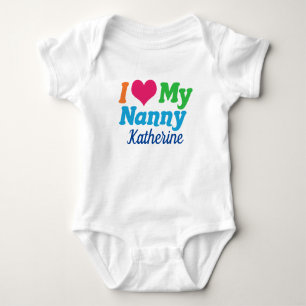 I Love My Nanny Cute Custom Baby Bodysuit