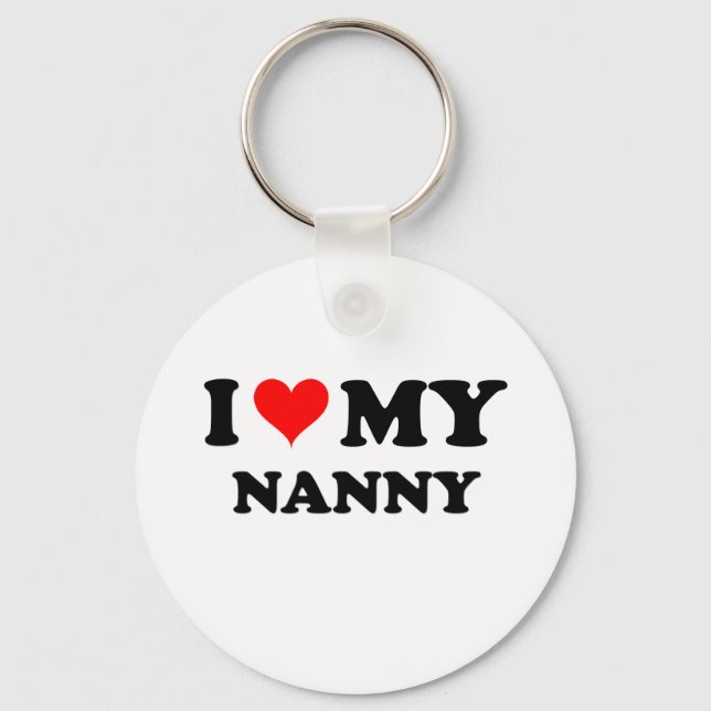 I Love My Nanny Keychain (Front)