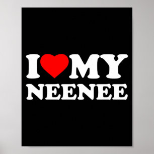 I Love My Neenee Heart Family Grandma Nee-nee Long Poster