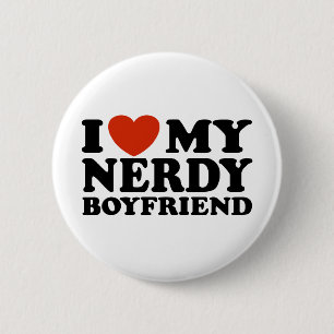 I Love My Nerdy Boyfriend 2 Inch Round Button
