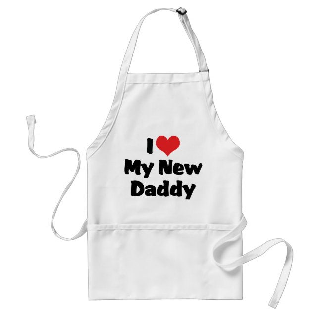 i Love My New Daddy Standard Apron (Front)