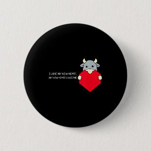 I Love My New Heart Loves Me Heart Health Awarenes 2 Inch Round Button