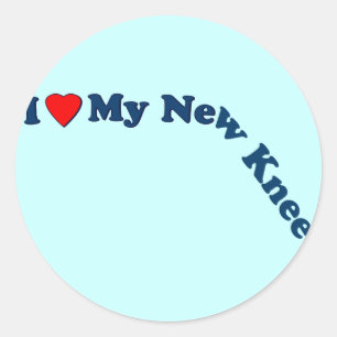 I Love My New Knee Classic Round Sticker