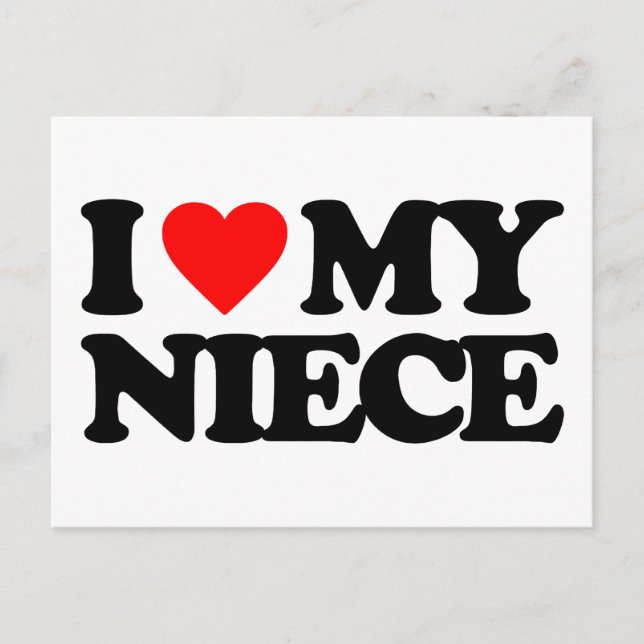 I LOVE MY NIECE POSTCARD (Front)
