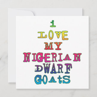 I Love My Nigerian Dwarf Goats