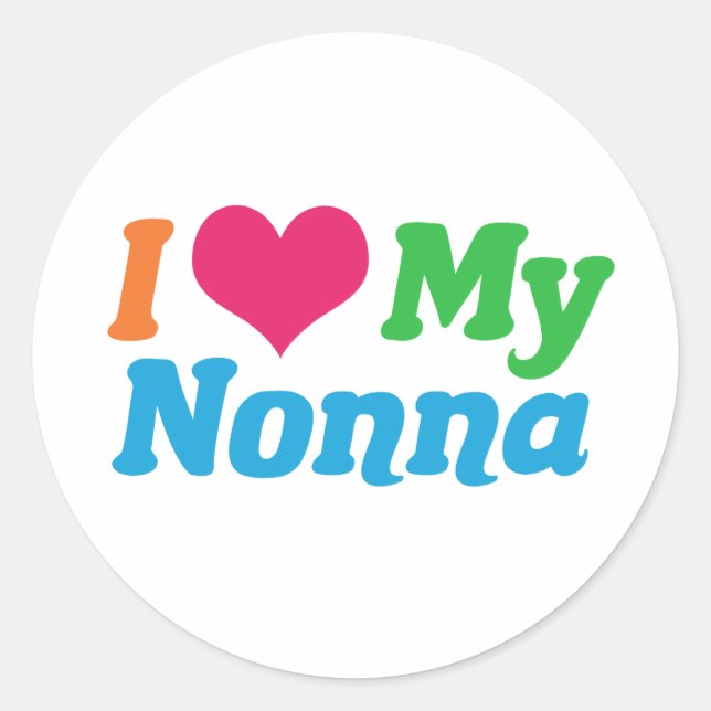 I Love My Nonna Classic Round Sticker (Front)