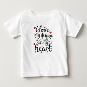 I Love my Nonna with All my Heart Baby T-Shirt