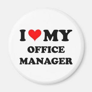 I Love My Office Manager Magnet