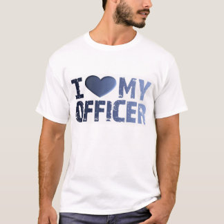I Love My Officer T-Shirt