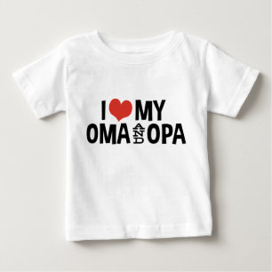 I Love My Oma And Opa Baby T-Shirt