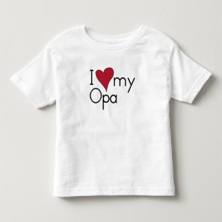 I love my Opa Toddler T-shirt