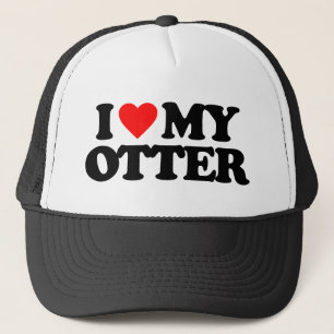 I LOVE MY OTTER TRUCKER HAT