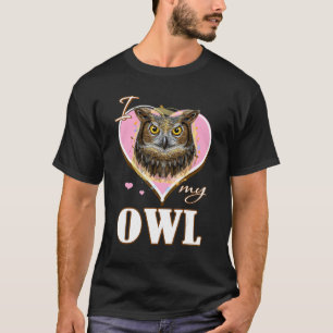 I love my owl fan gift T-Shirt