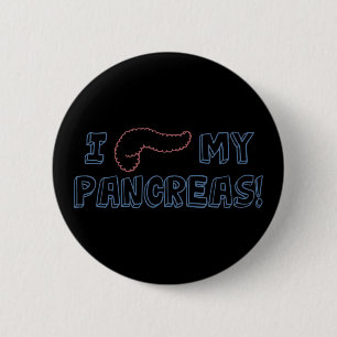 I Love My Pancreas 2 Inch Round Button