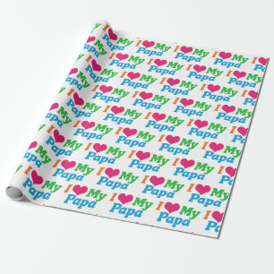 I Love My Papa Wrapping Paper