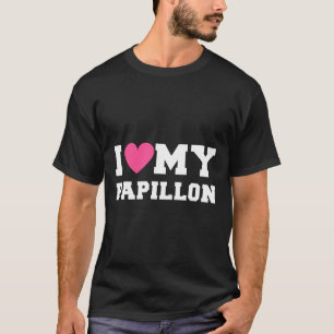 I Love My Papillon Dog Breeds T-Shirt