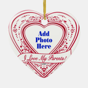 I Love My Parents! Photo Red Hearts Ceramic Ornament