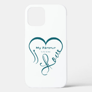 I Love My Partner - You Are My Home Throw Pillow iPhone 12 Case